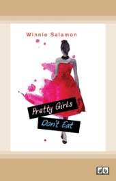 Pretty Girls Don't Eat