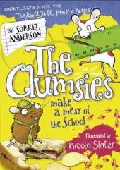 The Clumsies Make a Mess of the School