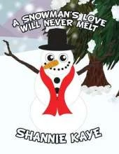 A Snowman's Love Will Never Melt
