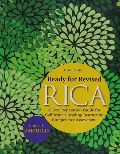 Ready for Revised RICA: A Test Preparation Guide for California's Reading Instruction Competence Assessment