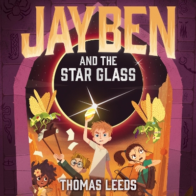 Jayben and the Star Glass: Book 2: An incredible, immersive fantasy adventure