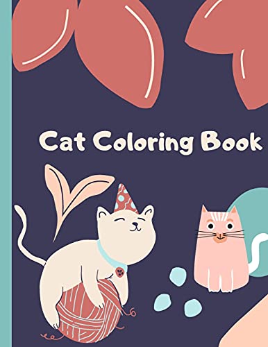 Cat Coloring Book: Cute Activity Book for Kids Ages 4-8