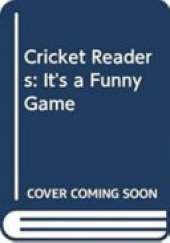 Cricket Readers: It's a Funny Game