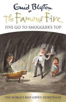 Famous Five: Five Go To Smuggler's Top: Book 4