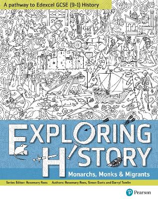 Exploring History Student Book 1: Monarchs, Monks and Migrants