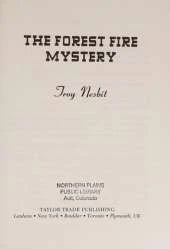 The Forest Fire Mystery