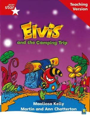 Rigby Star Phonic Guided Reading Red Level: Elvis and the Camping Trip Teaching Version
