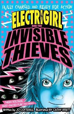 Electrigirl and the Invisible Thieves