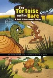 The Tortoise and the Hare: A West African Graphic Folktale