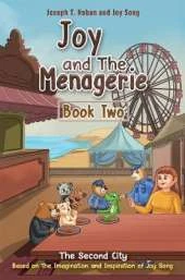 Joy and the Menagerie - Book Two: The Second City