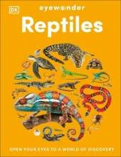 Eyewonder Reptiles: Open Your Eyes to a World of Discovery