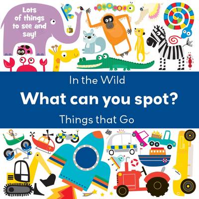 What Can You Spot? In the Wild & Things That Go