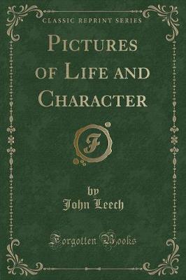 Pictures of Life and Character (Classic Reprint)