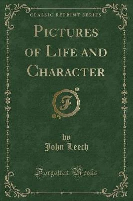 Pictures of Life and Character (Classic Reprint)