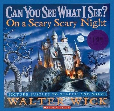 Can You See What I See?: On a Scary Scary Night