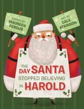 The Day Santa Stopped Believing in Harold