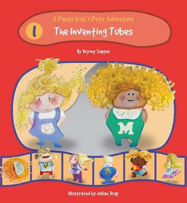 The Pasta Kidz: The Inventing Tubes