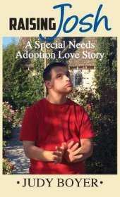 Raising Josh: A Special Needs Adoption Love Story