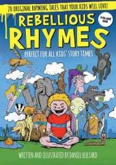 Rebellious Rhymes: Perfect for all kids' story times