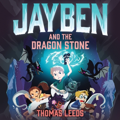 Jayben and the Dragon Stone: Book 3: An incredible, immersive fantasy adventure
