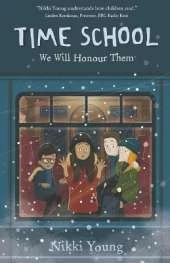 Time School: We Will Honour Them