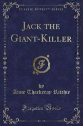 Jack the Giant-Killer (Classic Reprint)
