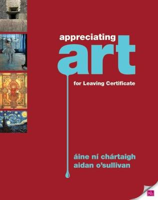 Appreciating Art: for Leaving Certificate