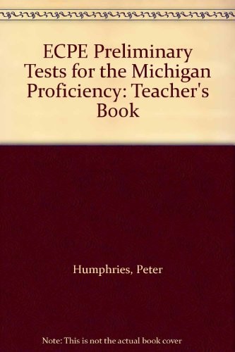 ECPE Preliminary Tests for the Michigan Proficiency