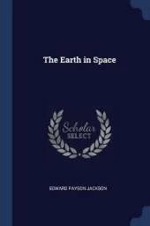 The Earth in Space