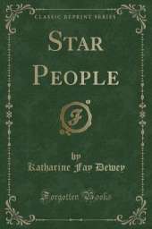 Star People (Classic Reprint)