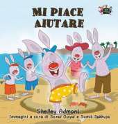Mi Piace Aiutare: I Love to Help (Italian Edition)
