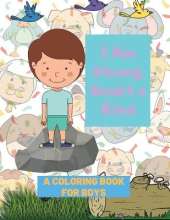 I Am Strong, Smart & Kind: A Coloring Book for Boys
