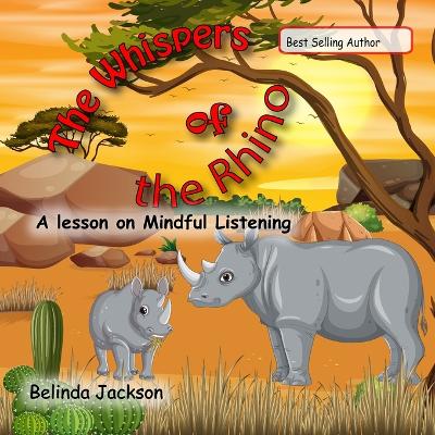 The Whispers of the Rhino