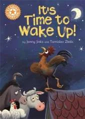 It's Time to Wake Up!: Independent Reading Orange 6