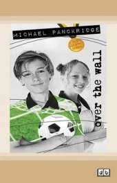 Over the Wall: The Legends Series (book 5)