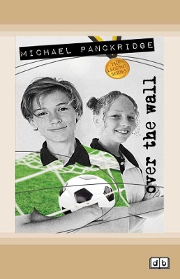 Over the Wall: The Legends Series (book 5)