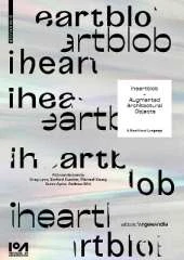 iheartblob – Augmented Architectural Objects: A New Visual Language