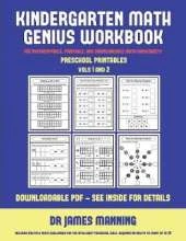 Preschool Worksheets (Kindergarten Math Genius): This Book Is Designed for Preschool Teachers to Challenge More Able Preschool Students: Fully Copyable, Printable, and Downloadable