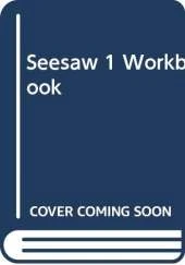 Seesaw 1 Workbook