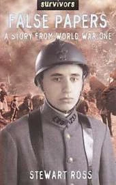 False Papers: A Story From World War One
