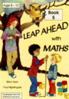 Leap Ahead with Maths: Developed from the National Curriculum