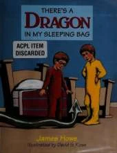 There's a Dragon in My Sleeping Bag