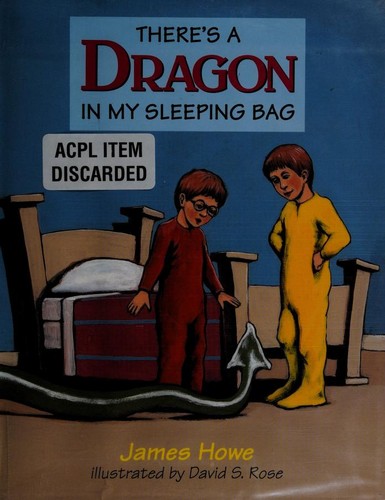 There's a Dragon in My Sleeping Bag