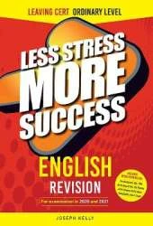 ENGLISH Revision for Leaving Certificate Ordinary Level: for examination in 2020 & 2021