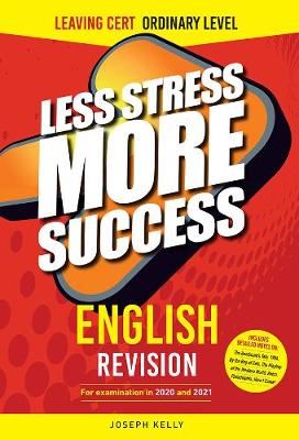 ENGLISH Revision for Leaving Certificate Ordinary Level: for examination in 2020 & 2021