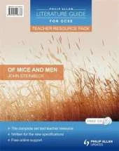 Philip Allan Literature Guide (for GCSE) Teacher Resource Pack: Of Mice and Men