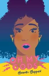 O.M.G.s (OH MY GODS)