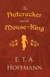 The Nutcracker and the Mouse-King