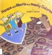 Horace and Morris but Mostly Dolores
