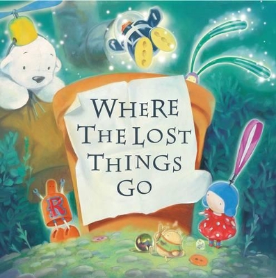 Where the Lost Things Go